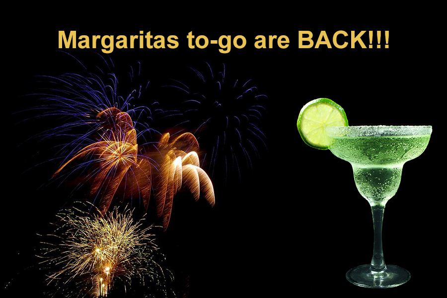 Margaritas to-go are BACK!!! Margaritas to-go are BACK!!!